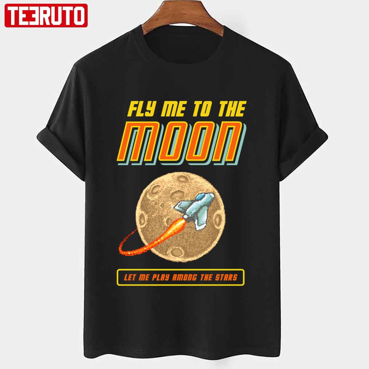 Vintage Artwork Fly Me To The Moon Let Me Play Among The Stars Unisex T-Shirt