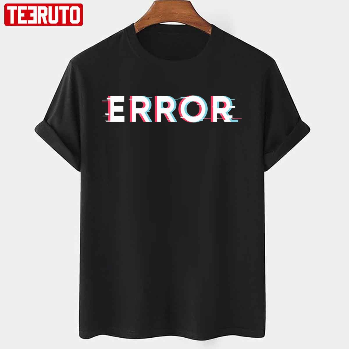 Xapolloandy Error Glitch Design Unisex T-Shirt