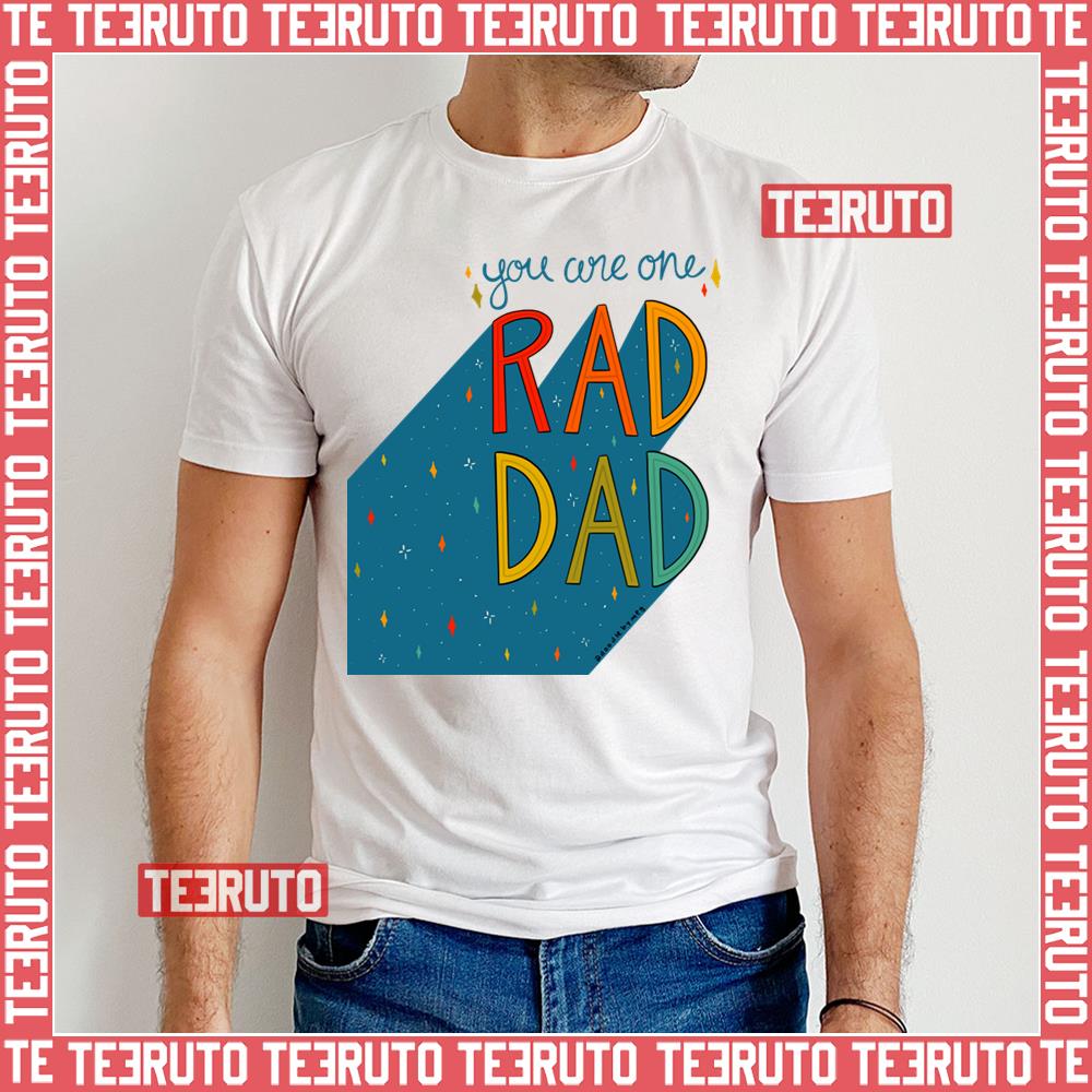 You Are One Rad Dad Father’s Day Unisex T-Shirt