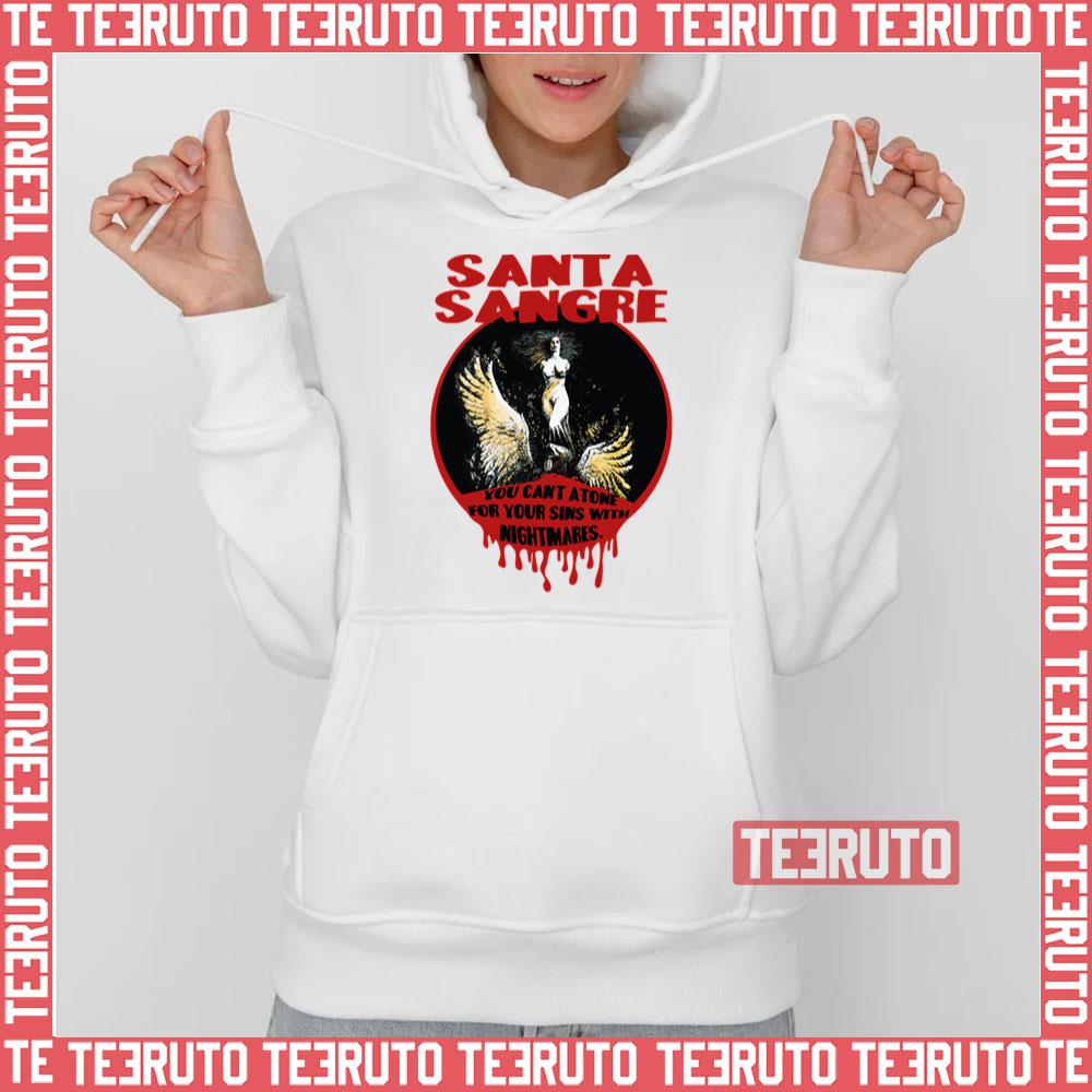 You Cant Atone For Your Sins Santa Sangre Unisex T-Shirt