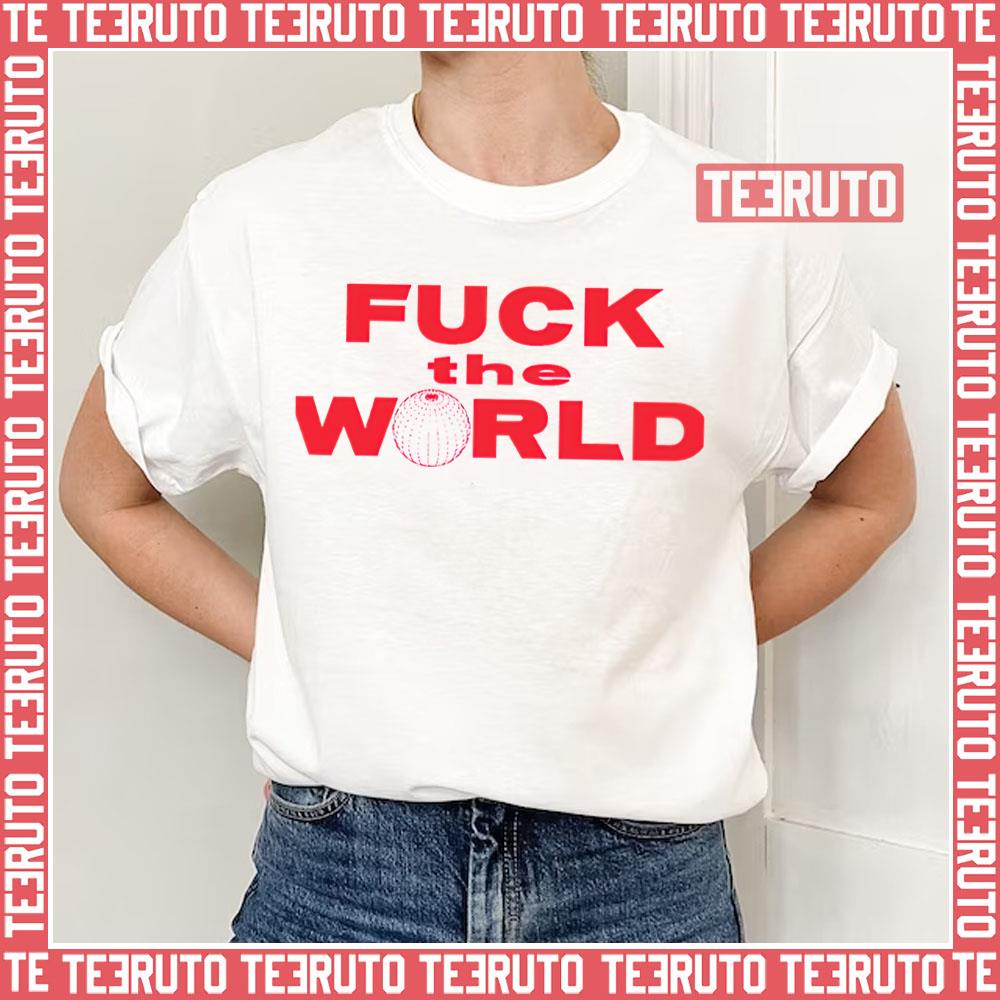 2 Fuck The World Brent Faiyaz Unisex T-Shirt