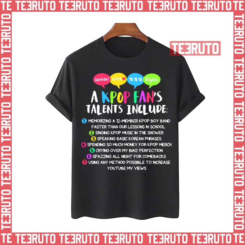 A Kpop Fan’s Talents Unisex T-Shirt