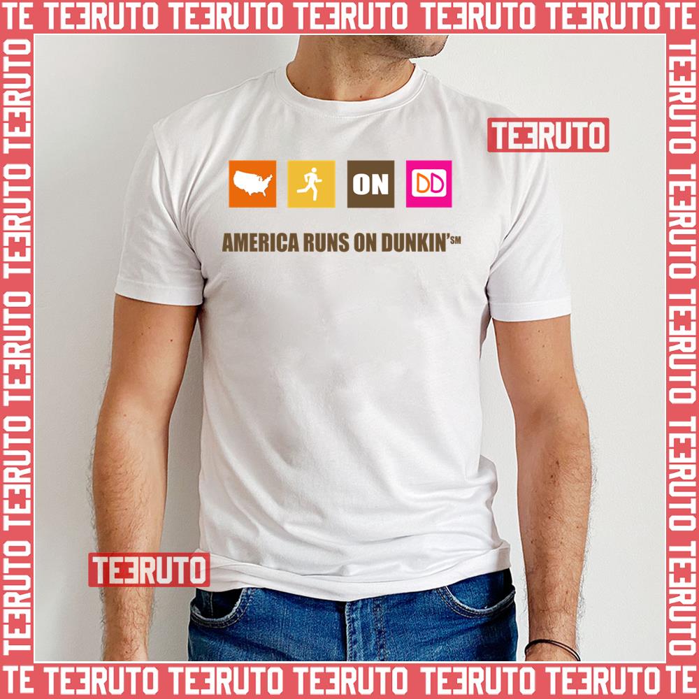 America Runs On Dunkin Unisex T-Shirt