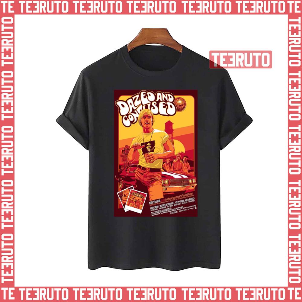 Art Dazed And Confused Unisex T-Shirt