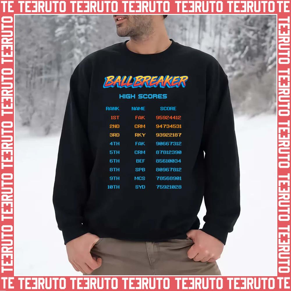 Ballbreaker High Scores At The Beef Unisex Sweatshirt