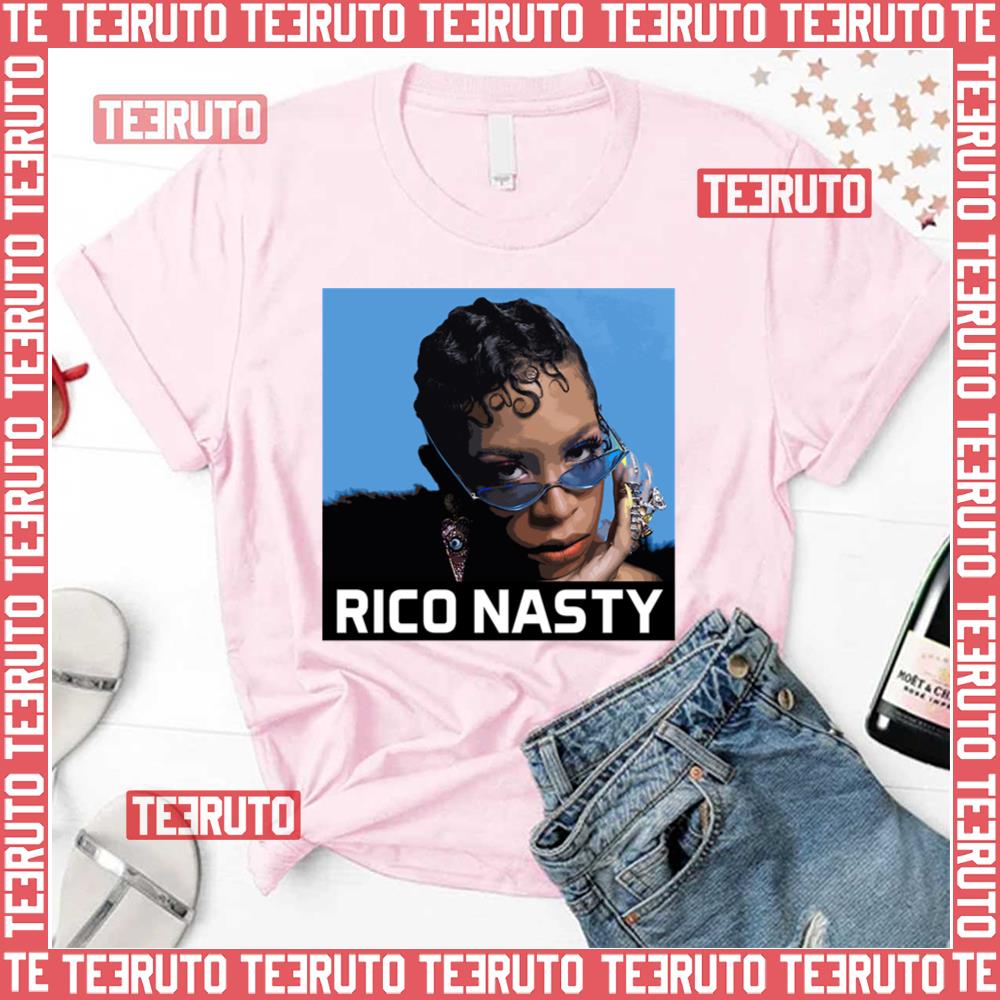 Bitch I’m Nasty Rico Nasty Unisex T-Shirt