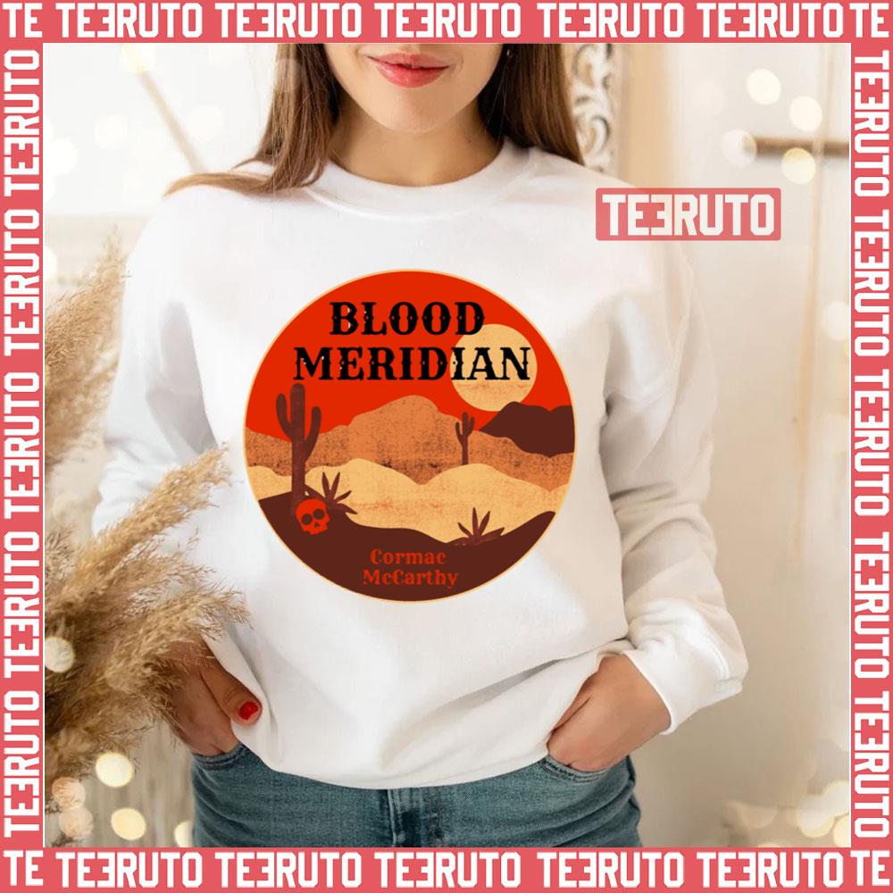 Blood Meridian Cormac Mccarthy Western Literature shirt