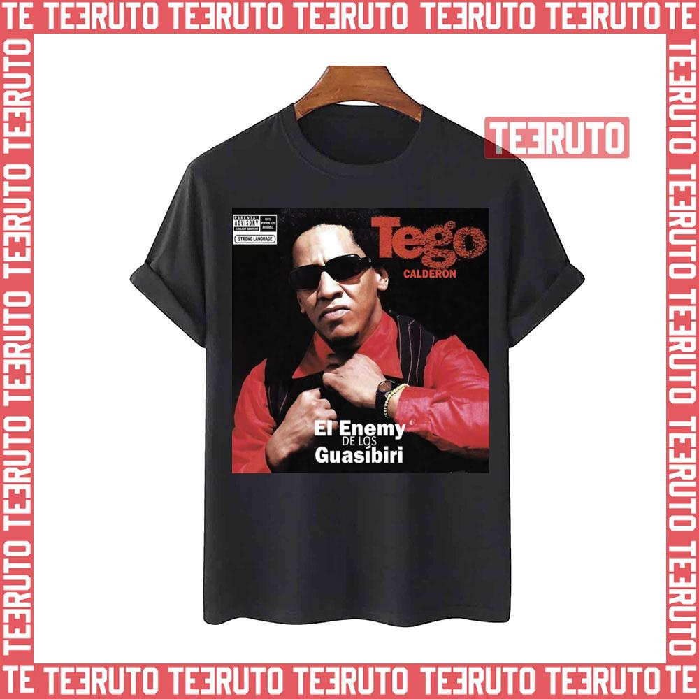 Calderon El Enemy De Los Guasibiri Tego Calderon Unisex T-Shirt