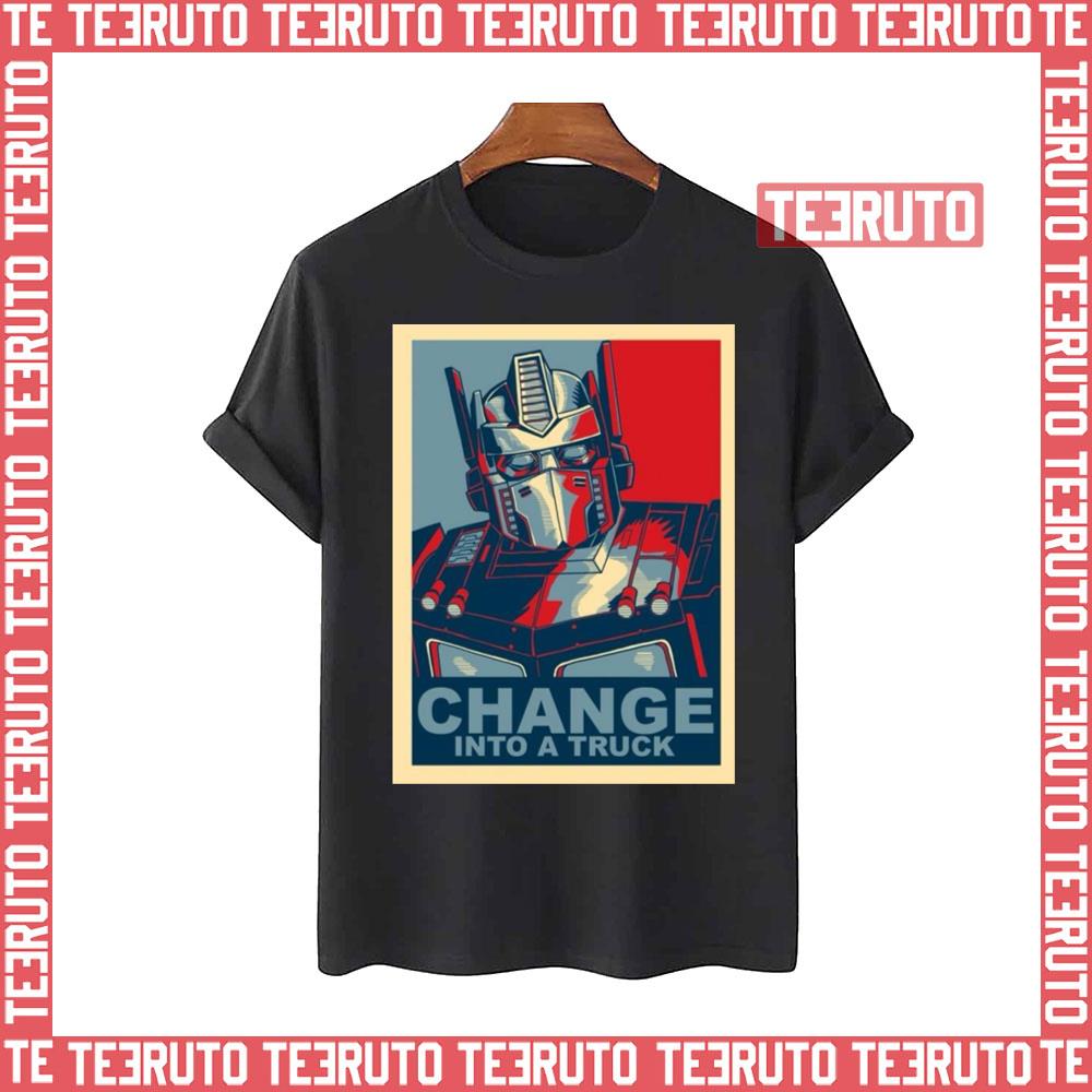 Change Into A Truck Transformers Unisex T-Shirt