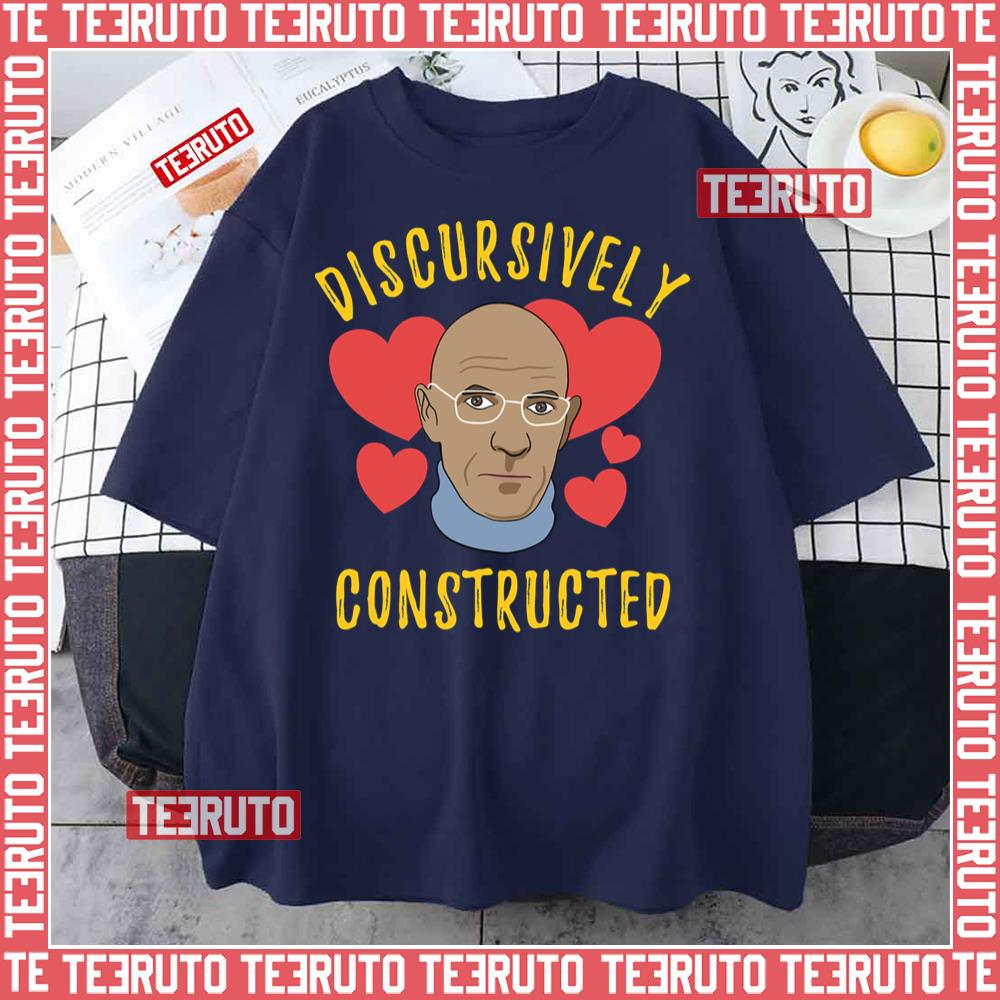 Michel Foucault Discursively Constructed Unisex T-Shirt