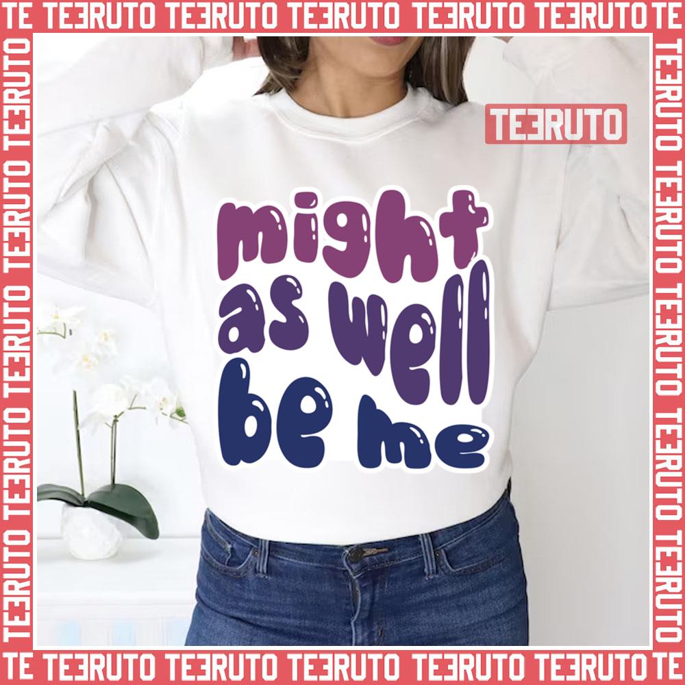 Might As Well Be Me Brothers Osborne Unisex Sweatshirt