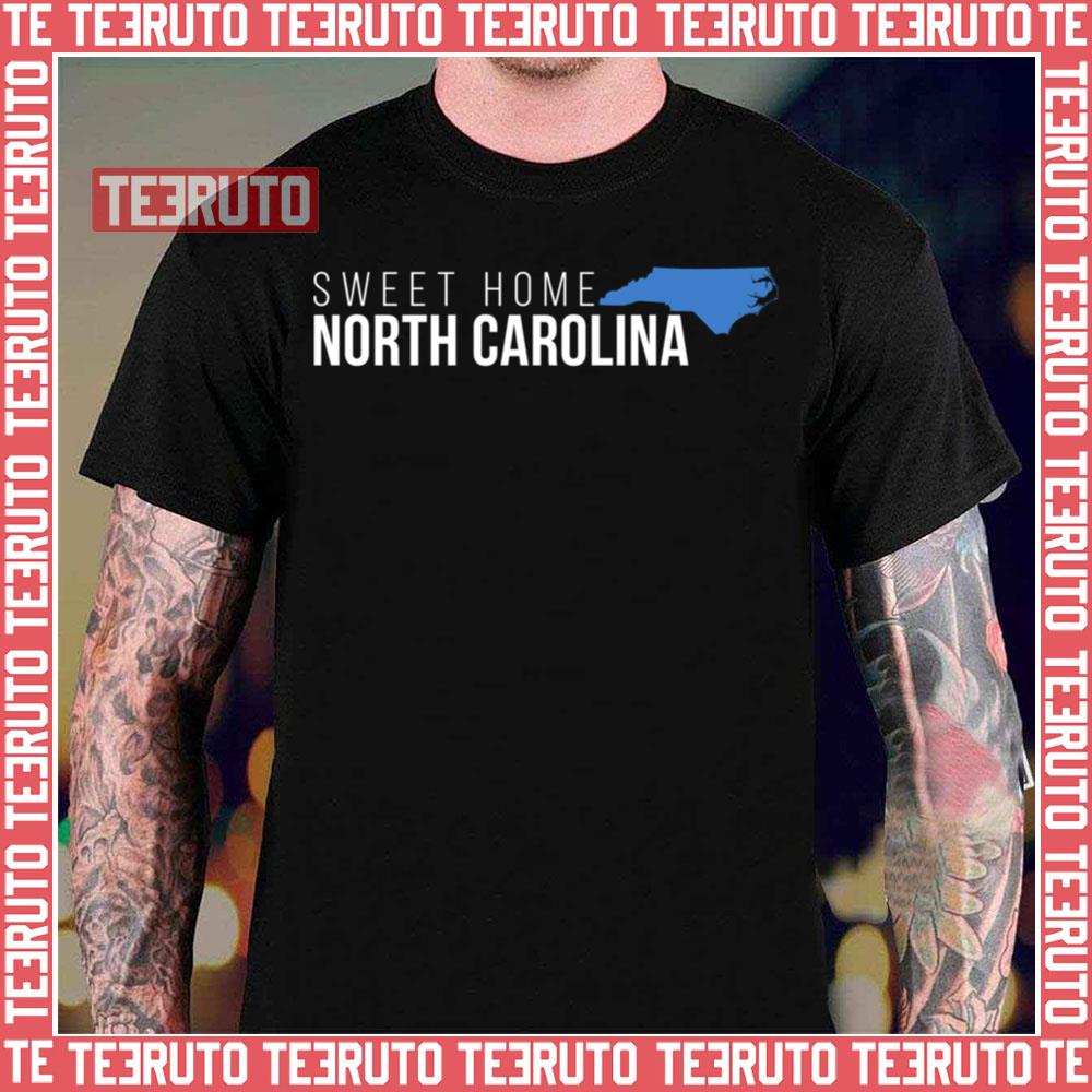 North Carolina Sweet Home Unisex T-Shirt