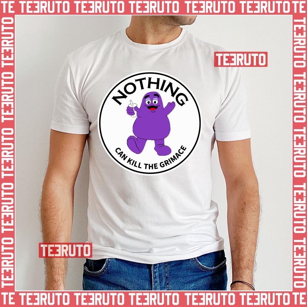 Nothing Can Kill The Grimace Unisex T-Shirt