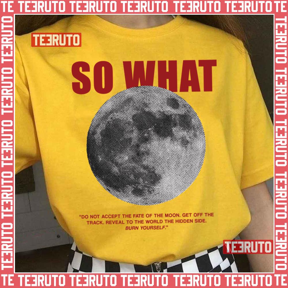 So What Mv Intro Quote Loona Unisex T-Shirt