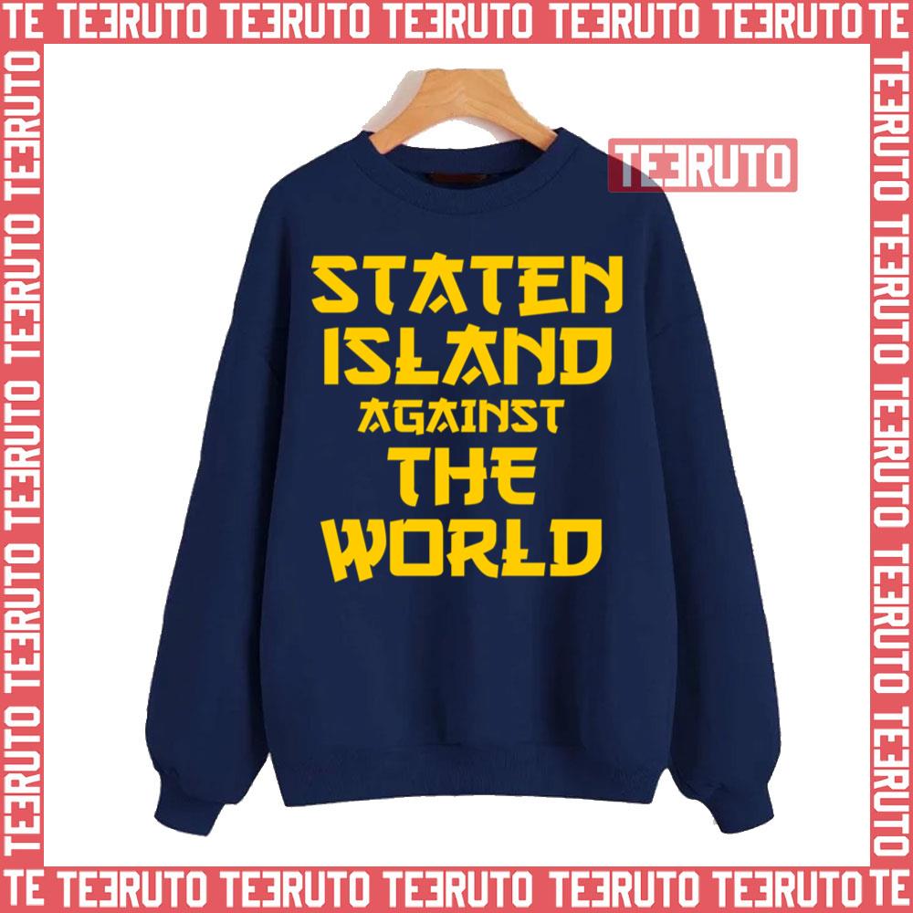 Staten Island Against The World Redman Unisex Sweatshirt