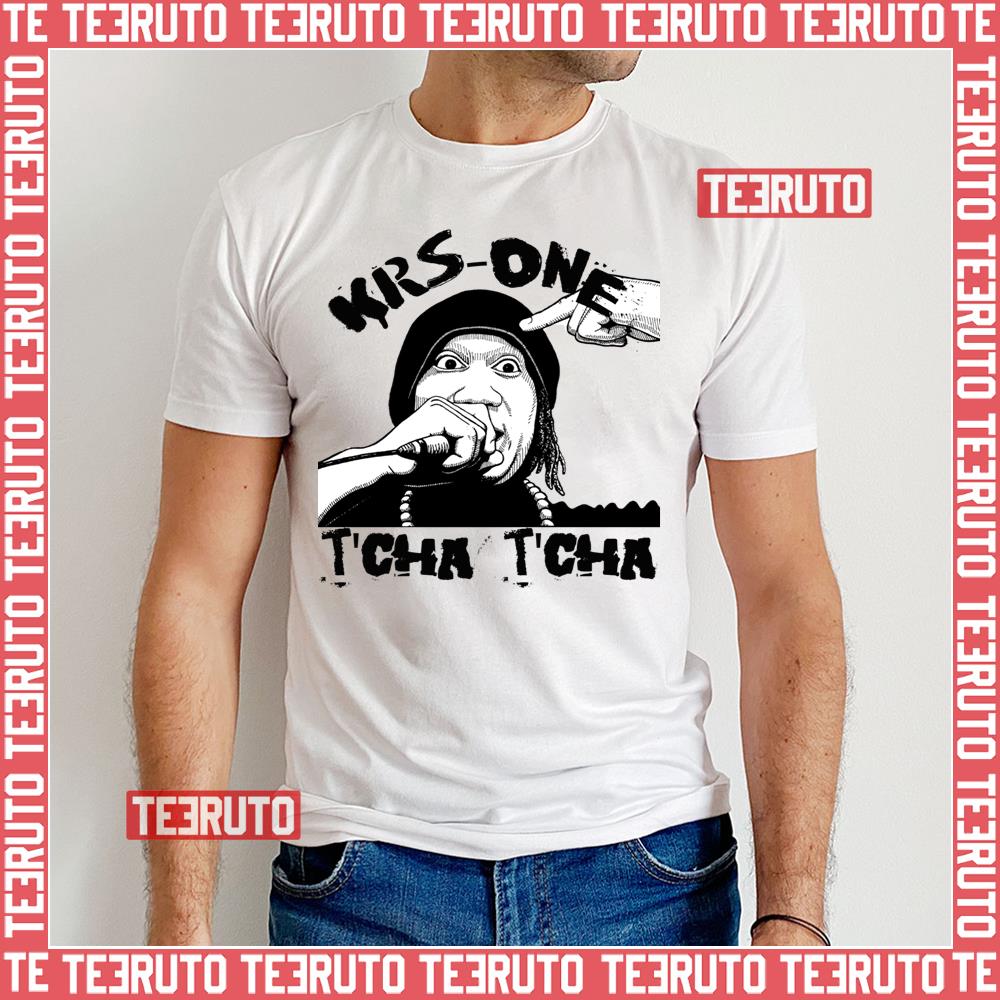 T’cha T’cha Krs One Old School Hip Hop Unisex T-Shirt