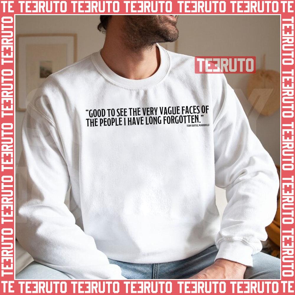 The People I Have Long Forgotten Murderville Unisex Sweatshirt