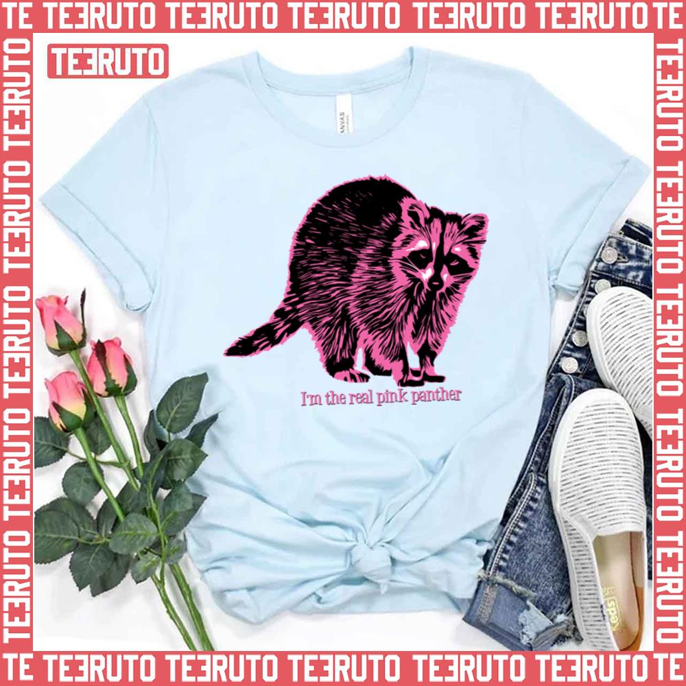 The Real Pink Panther Racoon Unisex T-Shirt