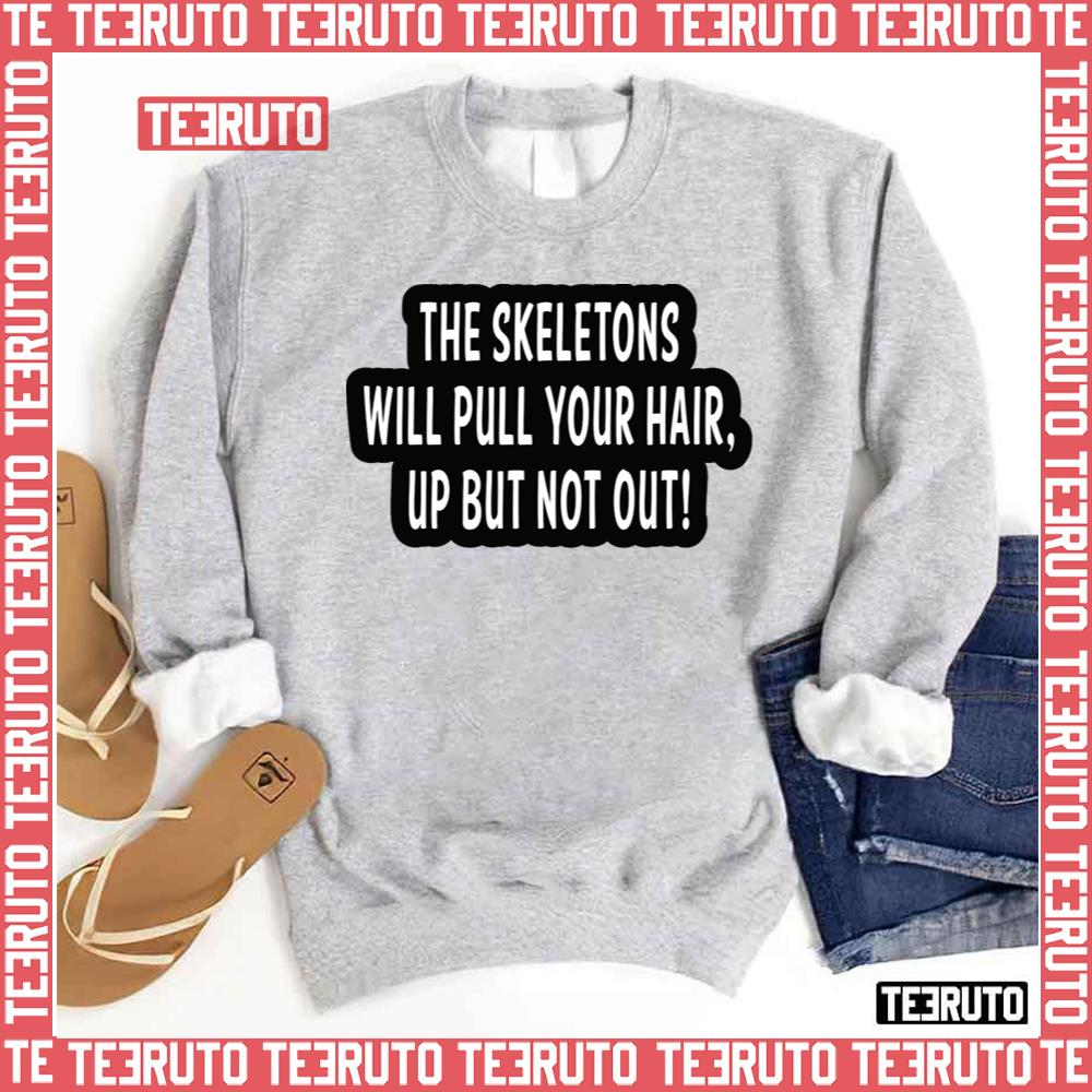 Tim Robinson Quote I Think You Should Leave Unisex Sweatshirt