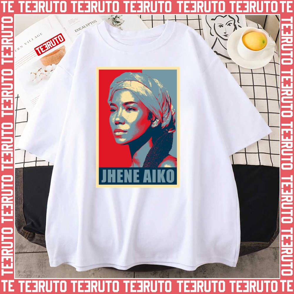 Triggered Hope Jhene Aiko Unisex T-Shirt