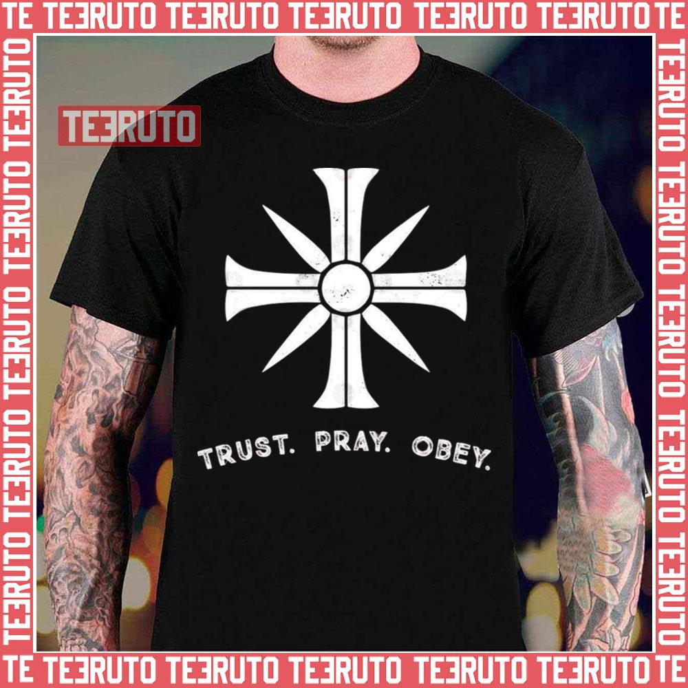 Trust Pray Obey Far Cry 5 Unisex T-Shirt