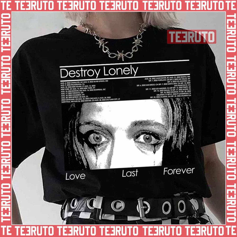 Vintage Destroy Lonely Love Last Forever Unisex T-Shirt