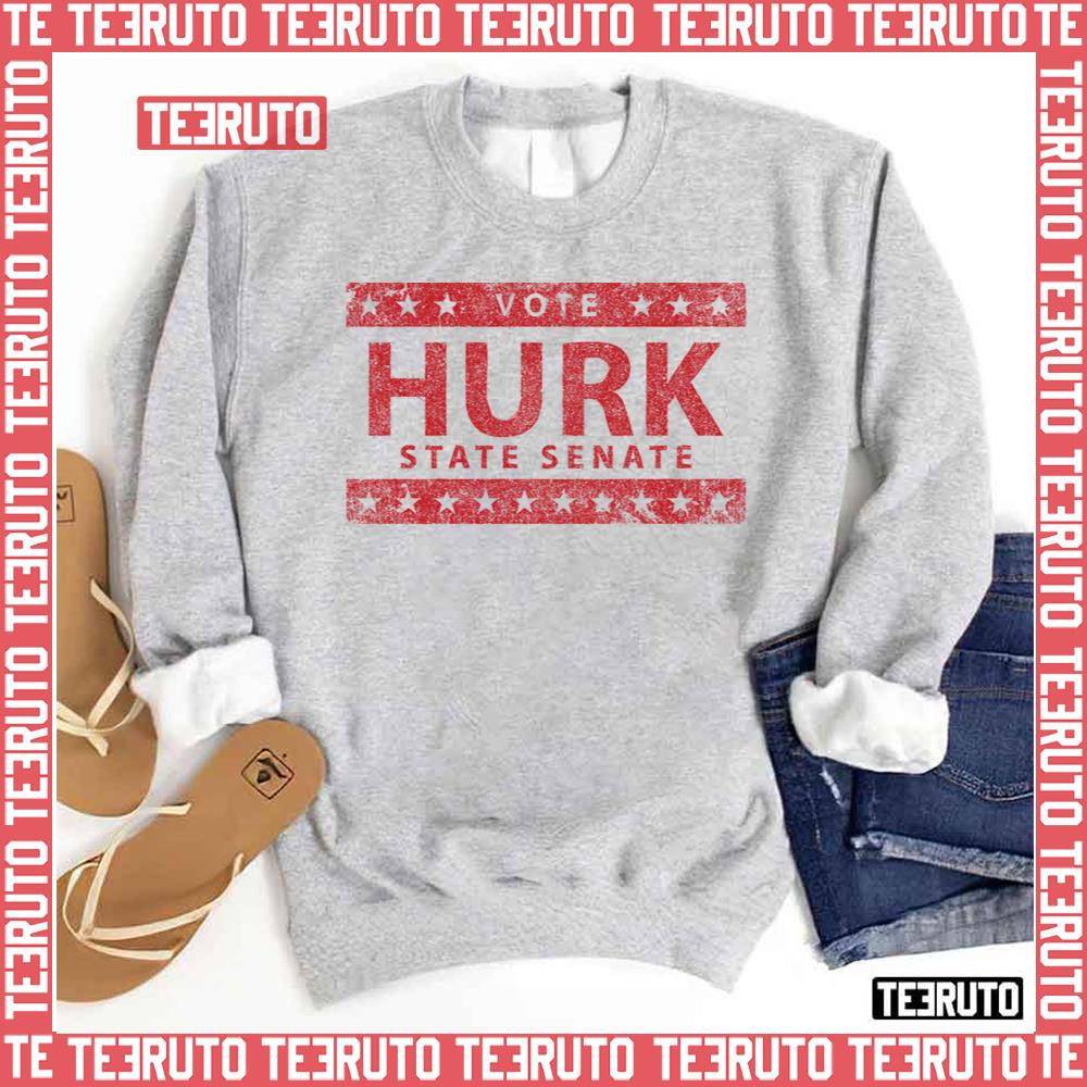 Vote Hurk For State Senate Far Cry Unisex Sweatshirt