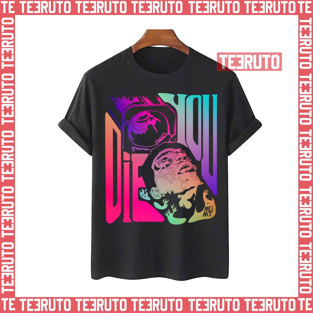 When You Die Rainbow Mgmt Unisex T-Shirt