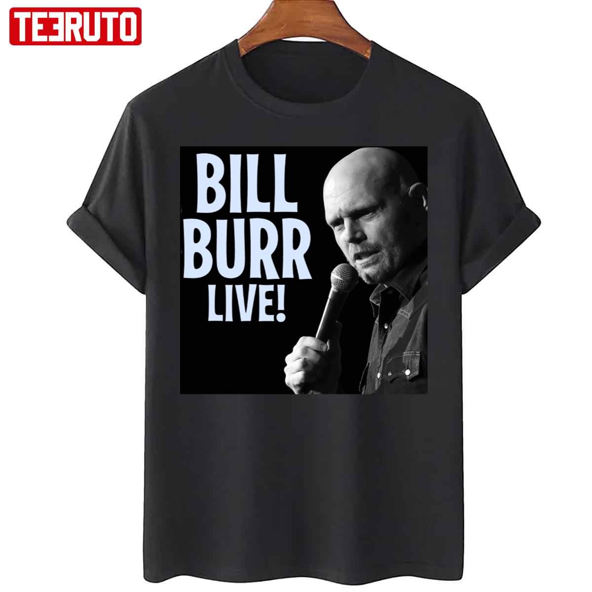 Bill Burr Live Retro Unisex T-Shirt