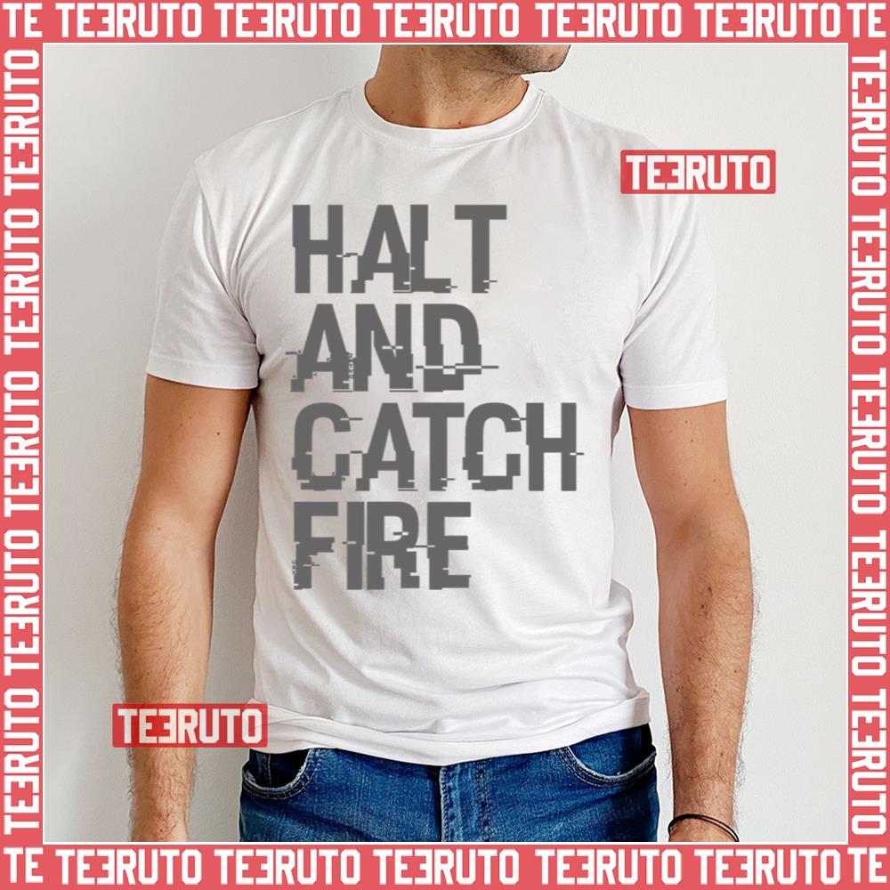 Cardiff Halt And Catch Fire Unisex T-Shirt