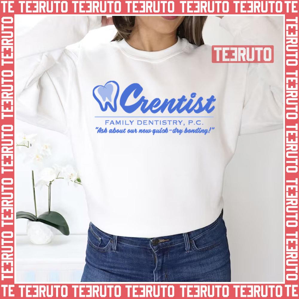 Crentist Family Dentistry The Office Unisex Sweatshirt