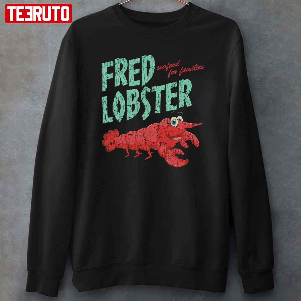 Fred Lobster 2017 Unisex T-Shirt - Teeruto