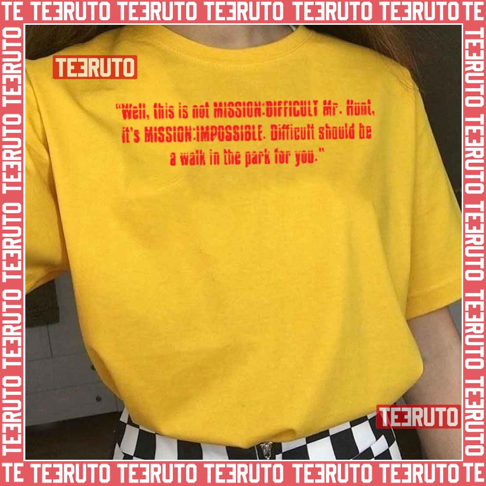 Mission Difficult Dead Reckoning Unisex T-Shirt