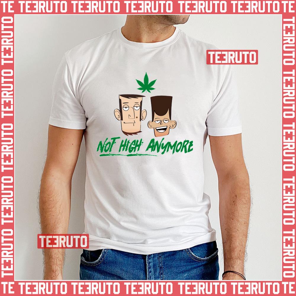 Not High Anymore Clone High Unisex T-Shirt
