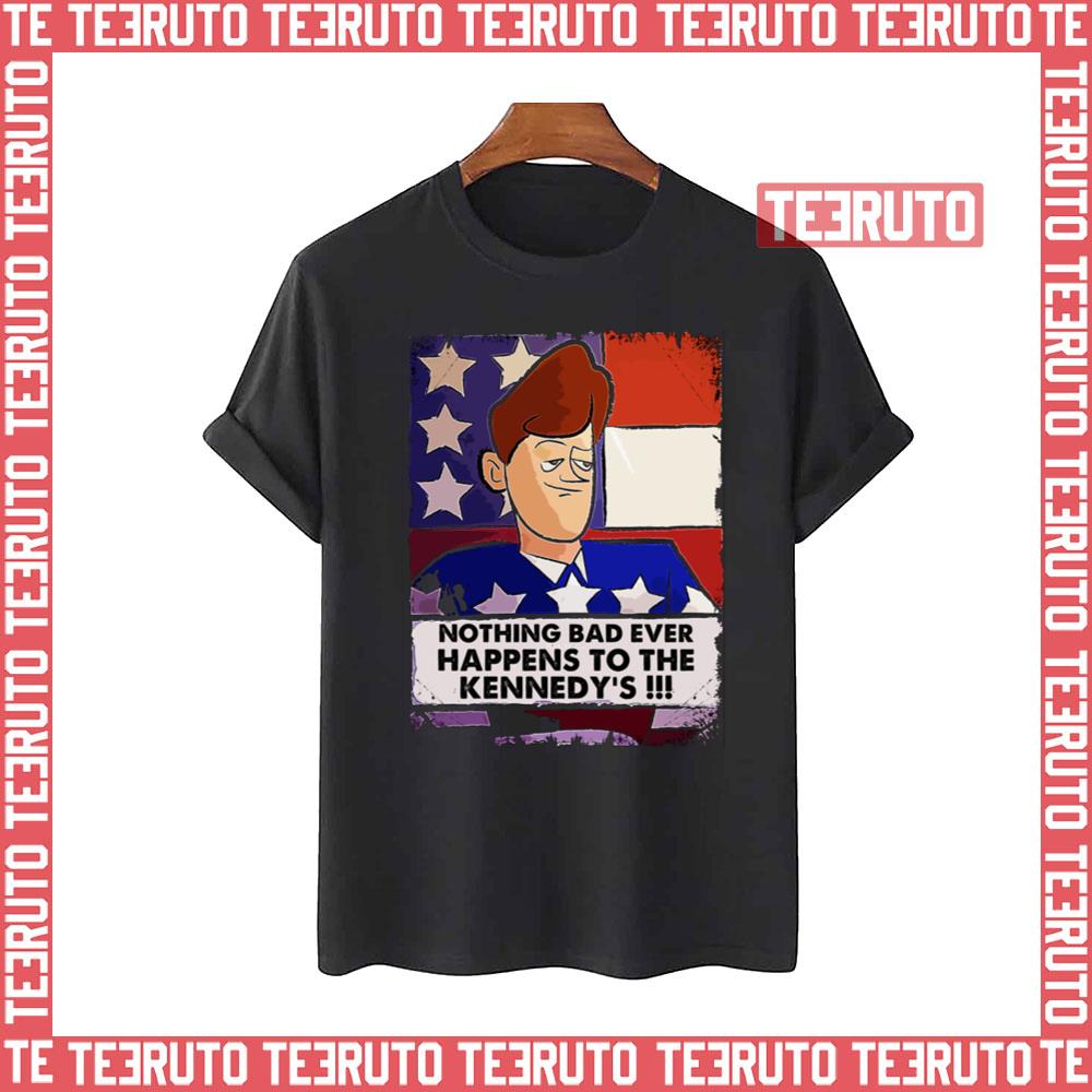 Nothing Bad Clone High Jfk Unisex T-Shirt