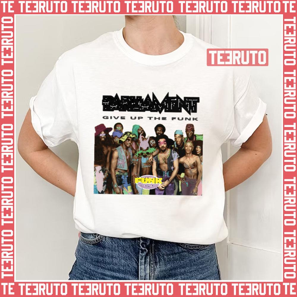 Parliament Give Up The Funk Unisex T-Shirt