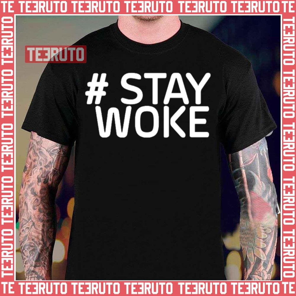 Stay Woke Elon Musk Unisex T-Shirt