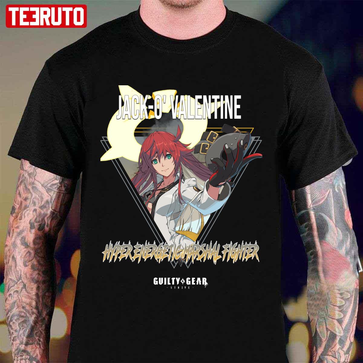 Strive Hyper Energetic Marshal Fighter Jack O’ Valentine Guilty Gear Unisex T-Shirt