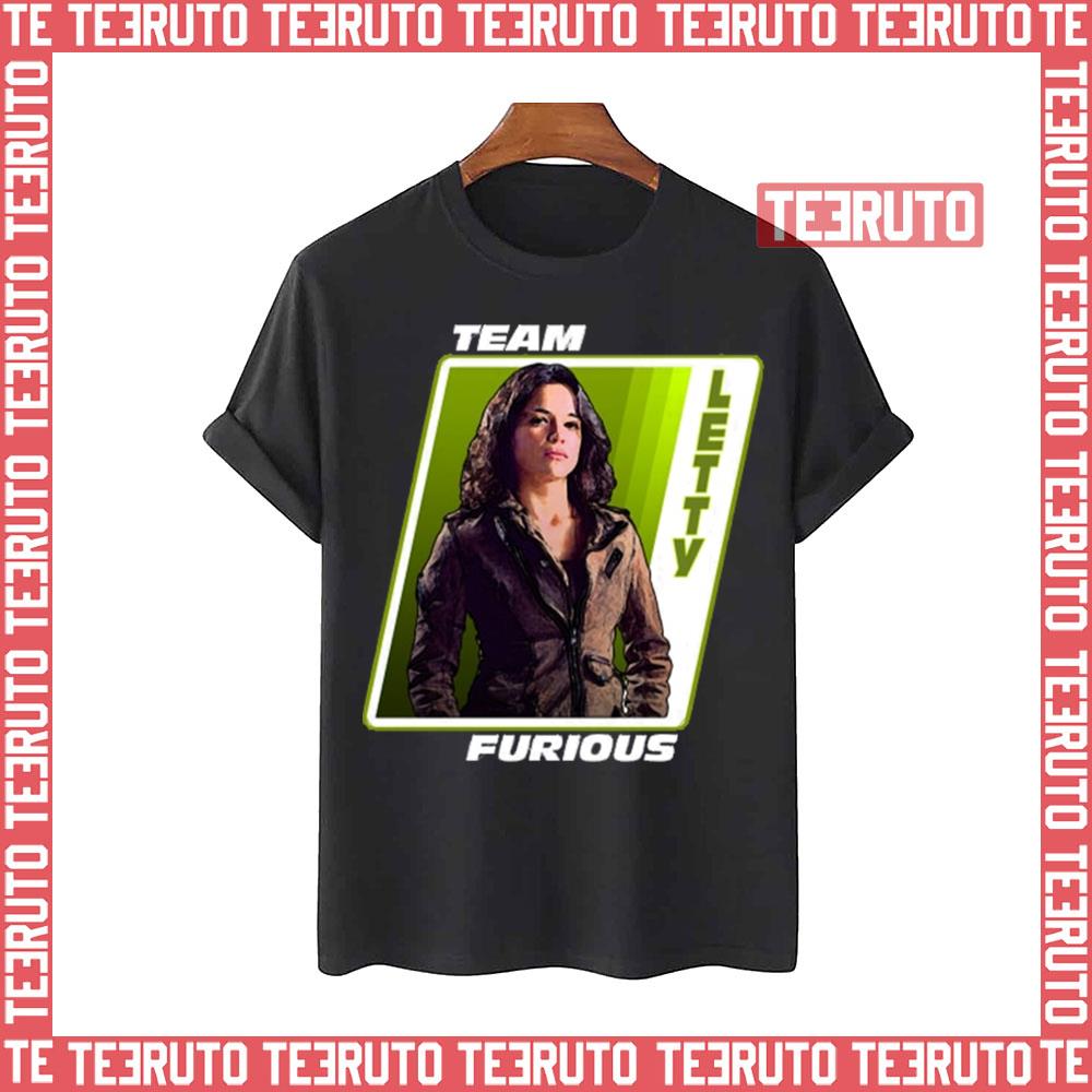 Team Furious Letty Fast And Furious Unisex T-Shirt