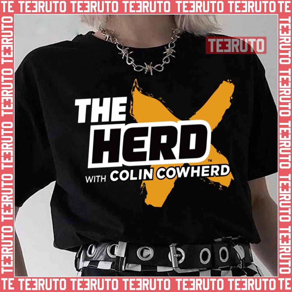 The Herd With Colin Cowherd Unisex T-Shirt