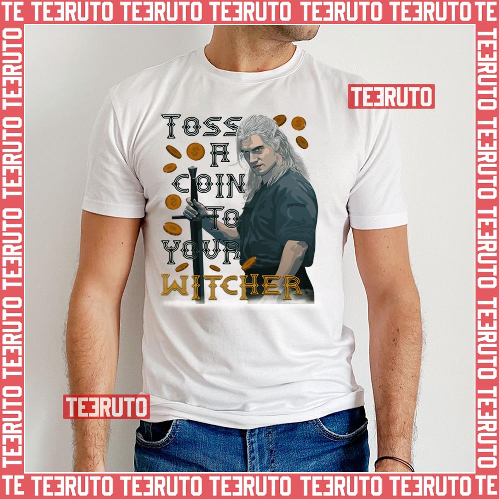 Toss A Coin The Witcher Unisex T-Shirt