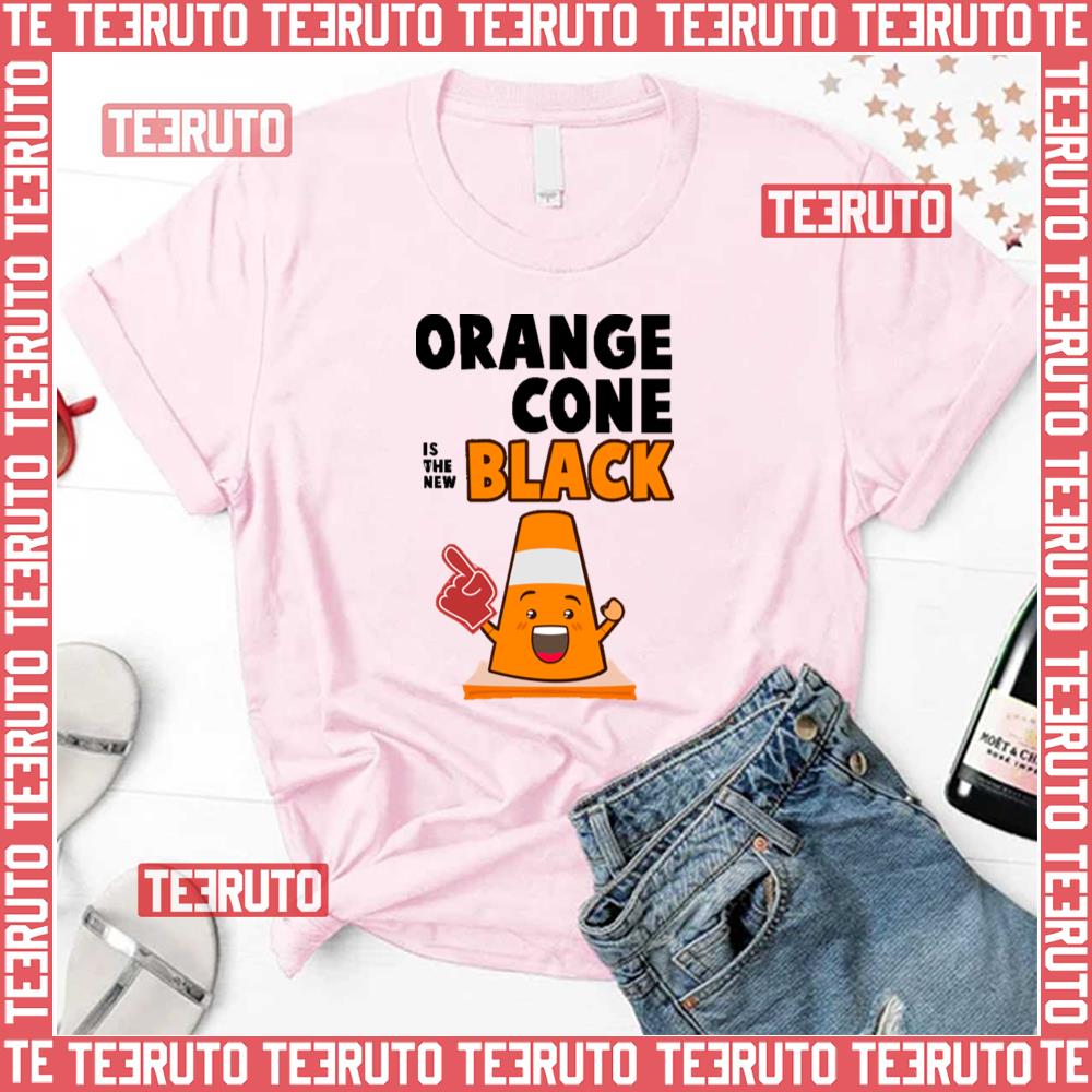 Traffic Cone Lifestyle Orange Cone Is The New Black Unisex T-Shirt