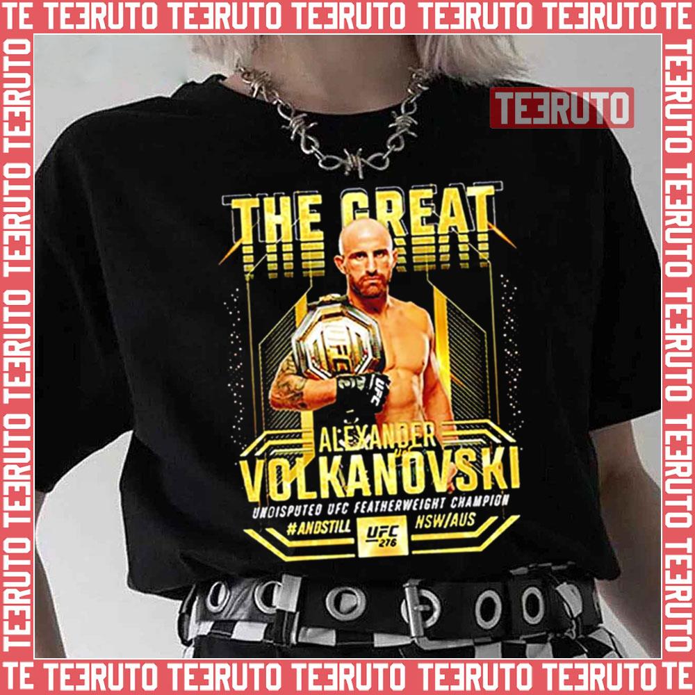 Ufc Alexander The Great Volkanovski Ufc 276 Unisex T-Shirt