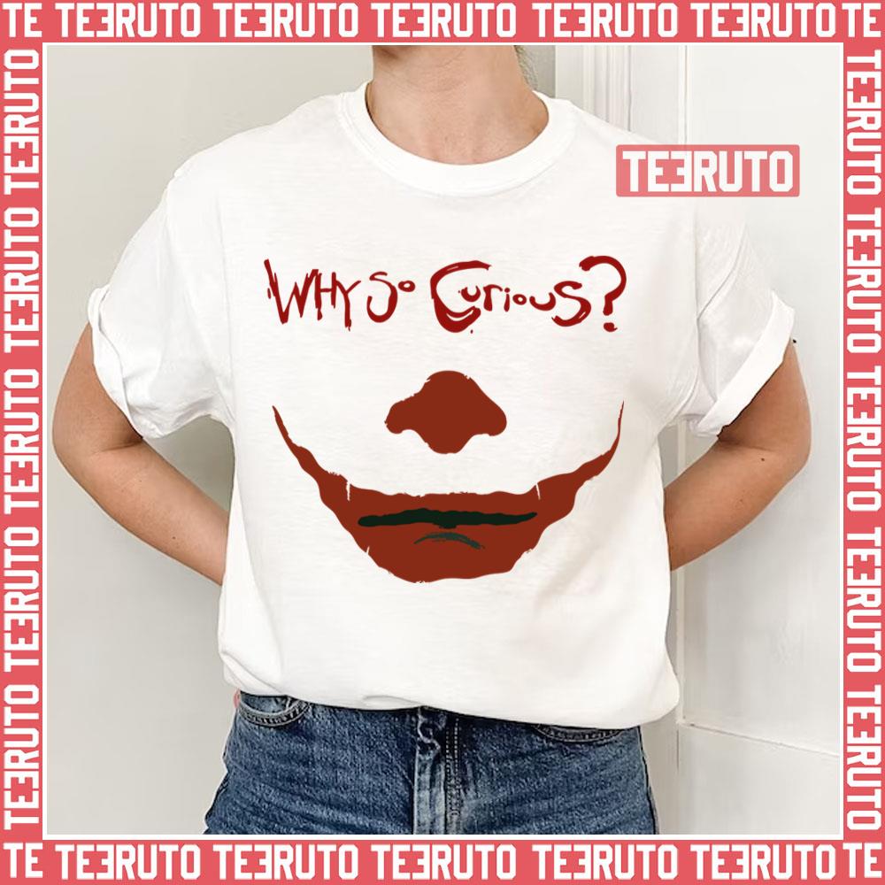 Why So Curious Joker Face Unisex T-Shirt