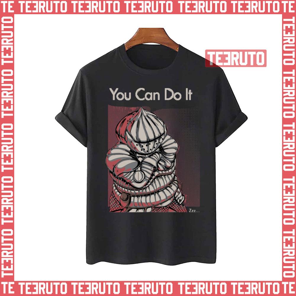 You Can Do It Dark Souls Unisex T-Shirt