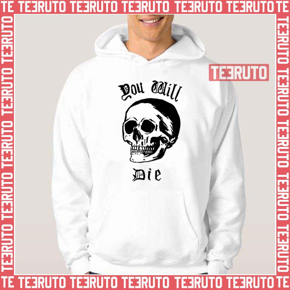 You Will Die Berserker Unisex Hoodie