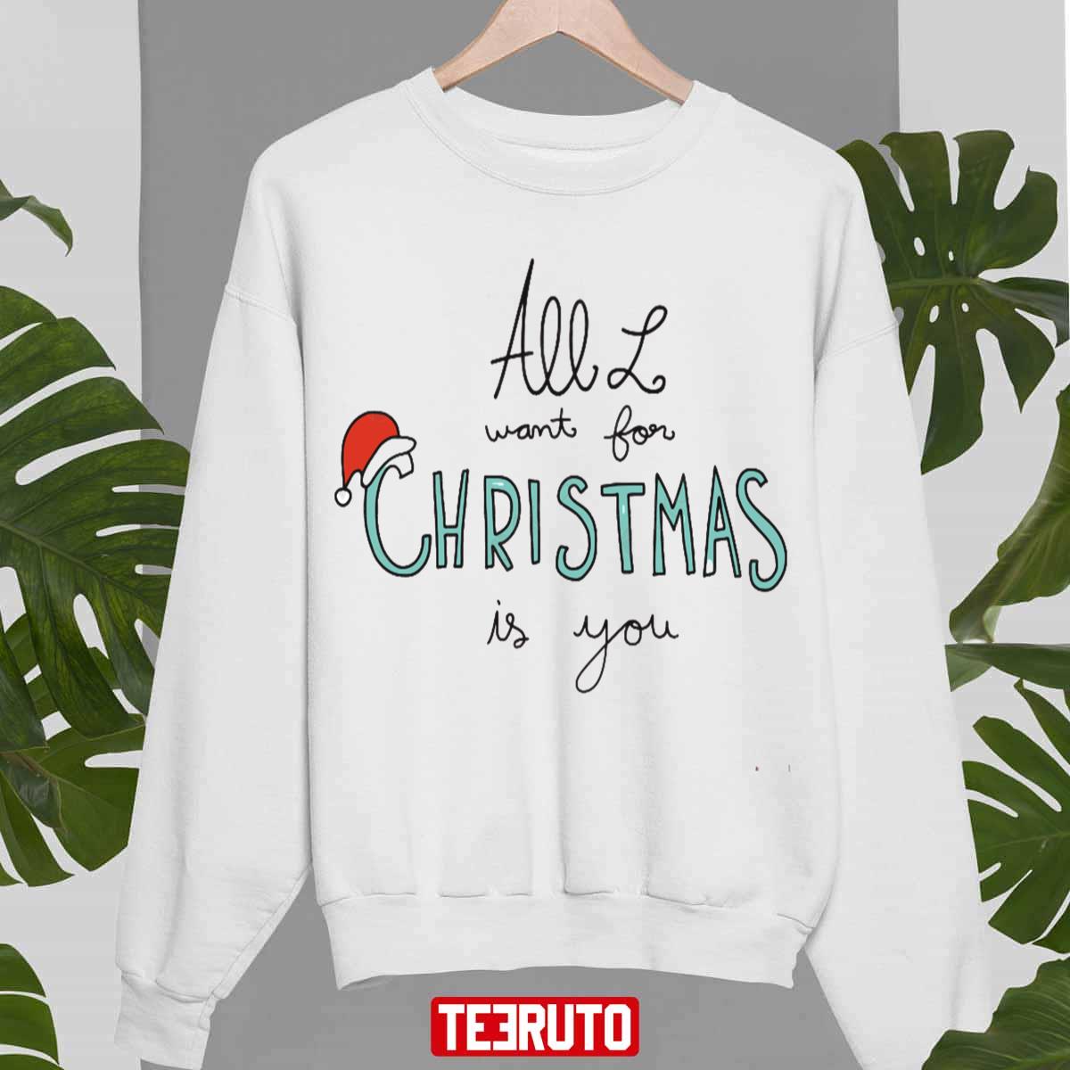 All I Want For Christmas Is You Minimal Art Unisex Sweatshirt