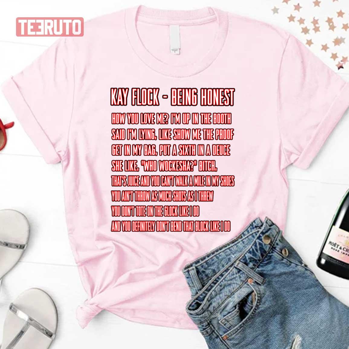 Being Honest Kay Flock Unisex T-Shirt