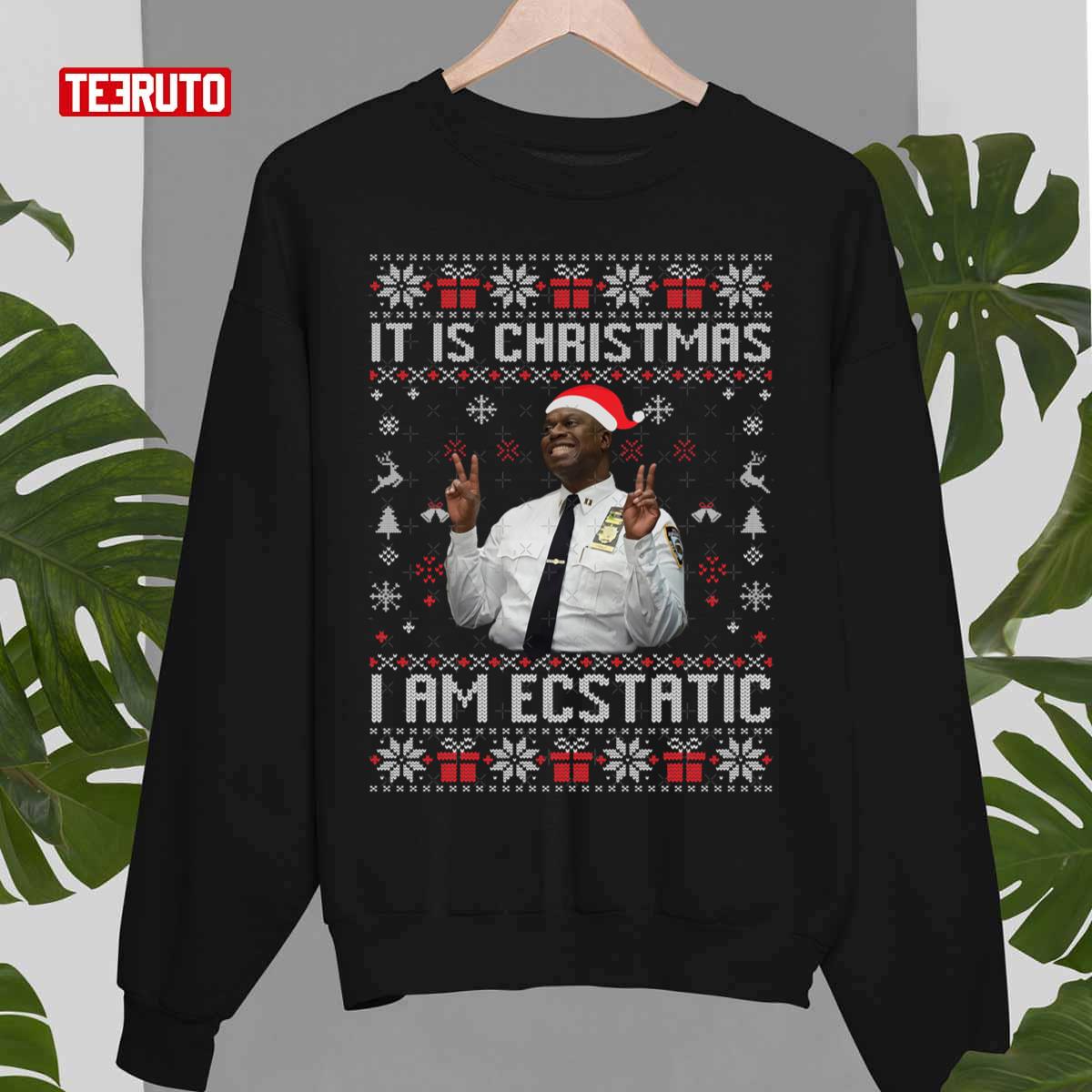 Brooklyn Nine Nine Captain Holt It Is Christmas I Am Ecstatic Unisex Sweatshirt