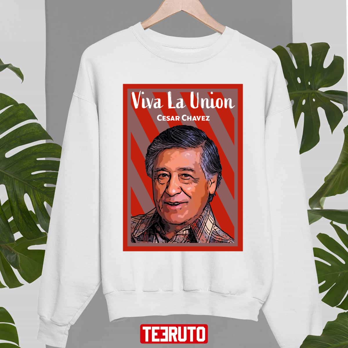 Cesar Chavez Day March 31 Civil Rights Labor Leader Unisex Sweatshirt